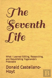 The Seventh Life: What I Learned Editing