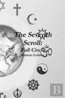 The Seventh Scroll: Full Circle