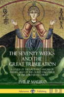 The Seventy Weeks And The Great Tribulation
