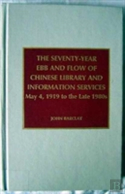 Bertrand.pt - The Seventy-Year Ebb And Flow Of Chinese Library And Information Services