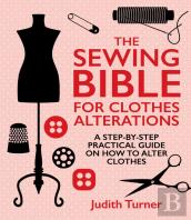 The Sewing Bible For Clothes Alterations