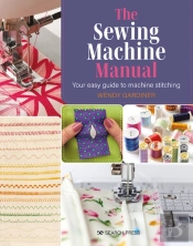 The Sewing Machine Manual