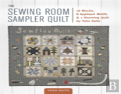 The Sewing Room Sampler Quilt