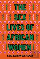 The Sex Lives Of African Women
