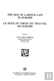 The Sex Of Labour Law In Europe