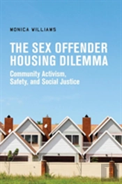 The Sex Offender Housing Dilemma