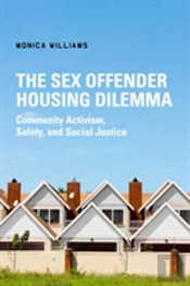 The Sex Offender Housing Dilemma