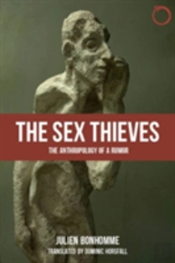 Bertrand.pt - The Sex Thieves Â€“ The Anthropology Of A Rumor