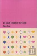 The Sexual Economy Of Capitalism