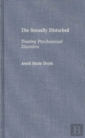 The Sexually Disturbed