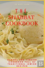 The Shabbat Cookbook