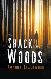 The Shack In The Woods