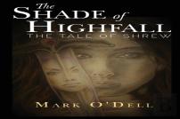 The Shade Of Highfall: The Tale Of Shrew