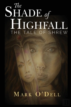 Bertrand.pt - The Shade Of Highfall: The Tale Of Shrew