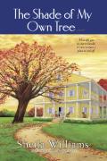 The Shade Of My Own Tree