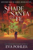 The Shade Of Santa Fe