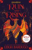 The Shadow And Bone: Ruin And Rising