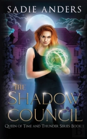 The Shadow Council, The Queen Of Time An