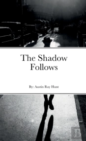 The Shadow Follows