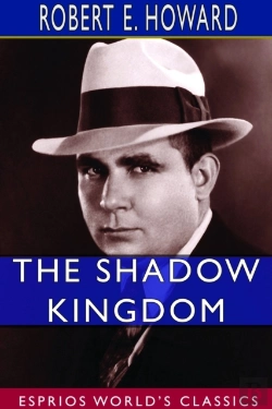 Bertrand.pt - The Shadow Kingdom (Esprios Classics)