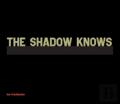 The Shadow Knows
