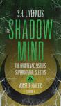 The Shadow Mind