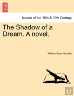 Bertrand.pt - The Shadow Of A Dream. A Novel.