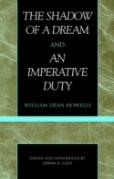 The Shadow Of A Dream And An Imperative Duty