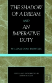 The Shadow Of A Dream And An Imperative Duty