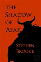 The Shadow Of Asak
