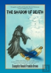 The Shadow Of Death