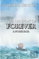 The Shadow Of Forever