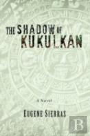 The Shadow Of Kukulkan