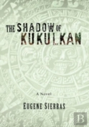 The Shadow Of Kukulkan
