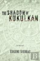 The Shadow Of Kukulkan