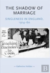 The Shadow Of Marriage