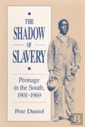 The Shadow Of Slavery