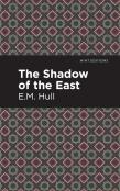 The Shadow Of The East