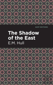 The Shadow Of The East