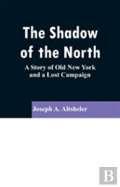 The Shadow Of The North