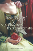 The Shadow Of The Pomegranate