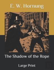 The Shadow Of The Rope