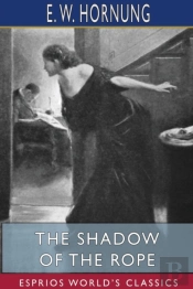 The Shadow Of The Rope (Esprios Classics)