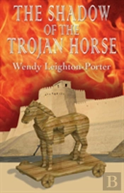 The Shadow Of The Trojan Horse