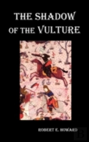 The Shadow Of The Vulture.