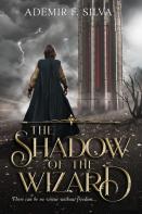 The Shadow Of The Wizard