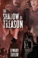 The Shadow Of Treason