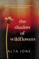 The Shadow Of Wildflowers