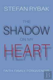 The Shadow On My Heart