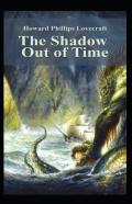 The Shadow Out Of Time-Horror Classic(Annotated)